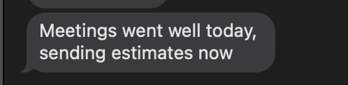 Client text: Meetings went well — pricing sent