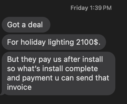 Client text: Holiday lighting install closed